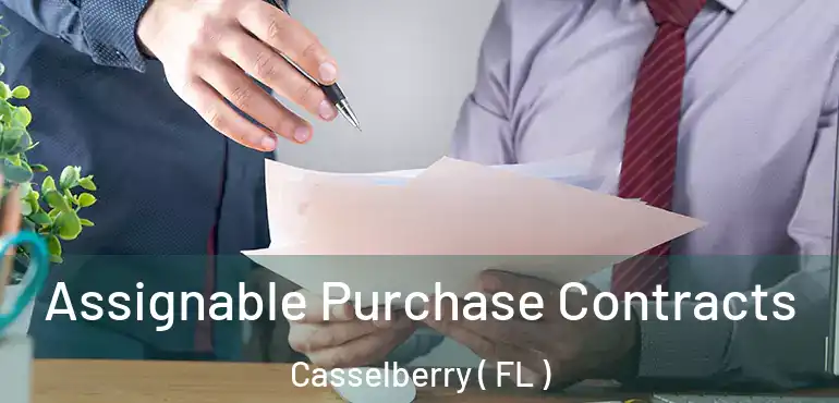  Assignable Purchase Contracts Casselberry ( FL )