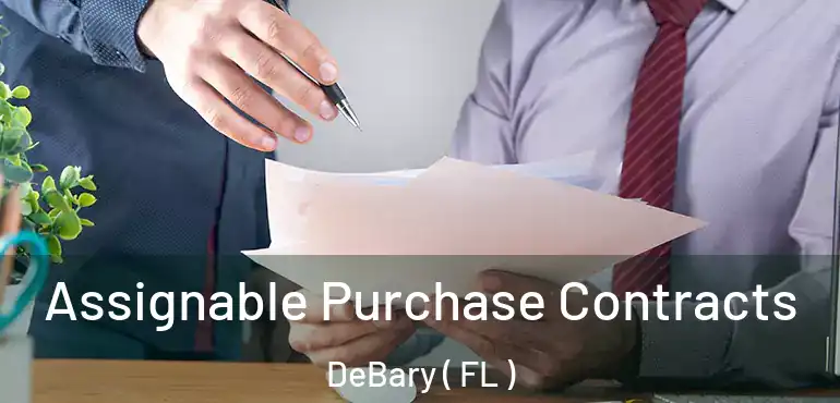  Assignable Purchase Contracts DeBary ( FL )