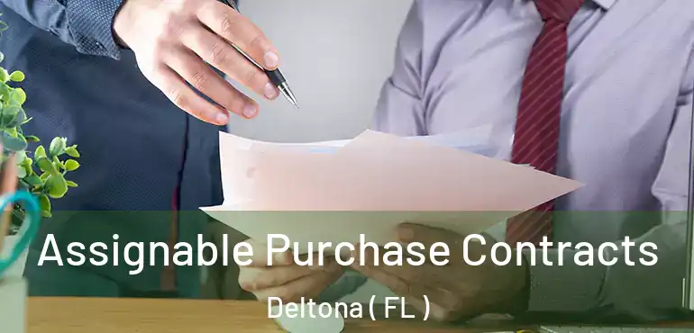  Assignable Purchase Contracts Deltona ( FL )