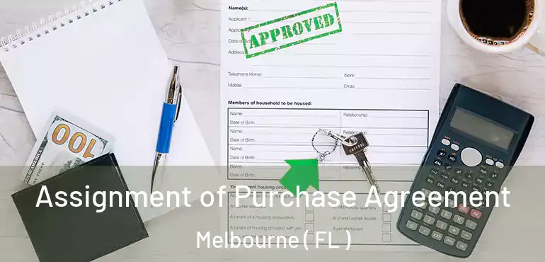  Assignment of Purchase Agreement Melbourne ( FL )