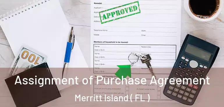  Assignment of Purchase Agreement Merritt Island ( FL )