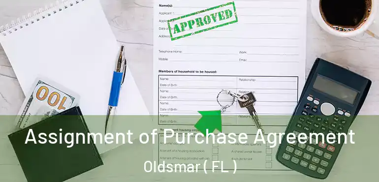 Assignment of Purchase Agreement Oldsmar ( FL )