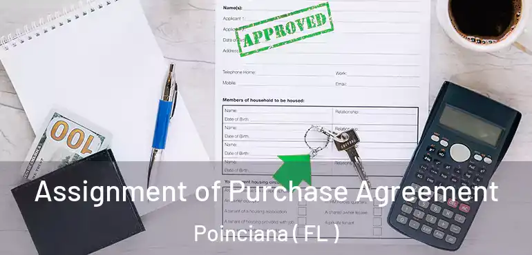  Assignment of Purchase Agreement Poinciana ( FL )