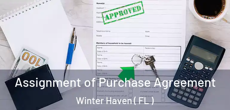  Assignment of Purchase Agreement Winter Haven ( FL )