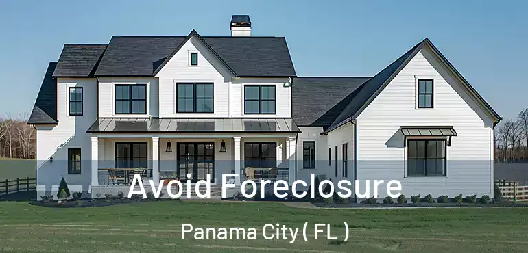  Avoid Foreclosure Panama City ( FL )
