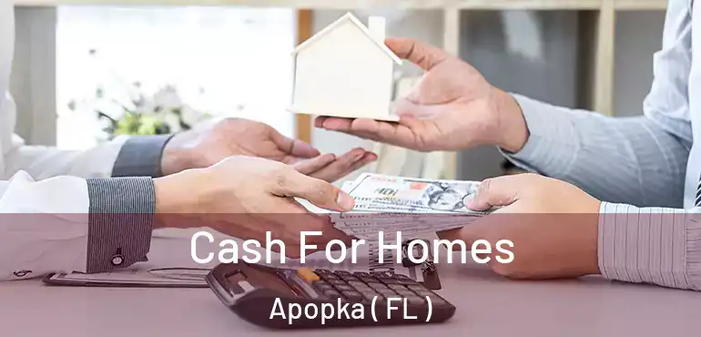  Cash For Homes Apopka ( FL )