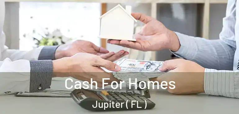  Cash For Homes Jupiter ( FL )