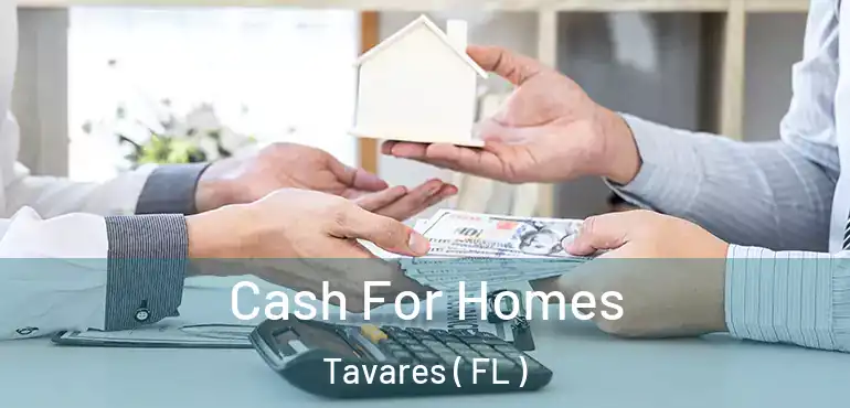  Cash For Homes Tavares ( FL )