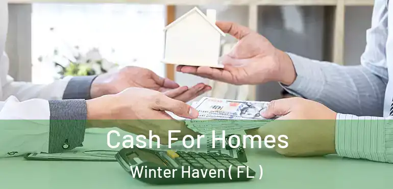  Cash For Homes Winter Haven ( FL )