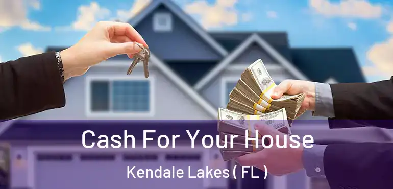  Cash For Your House Kendale Lakes ( FL )