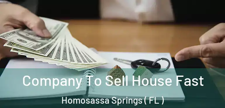  Company To Sell House Fast Homosassa Springs ( FL )