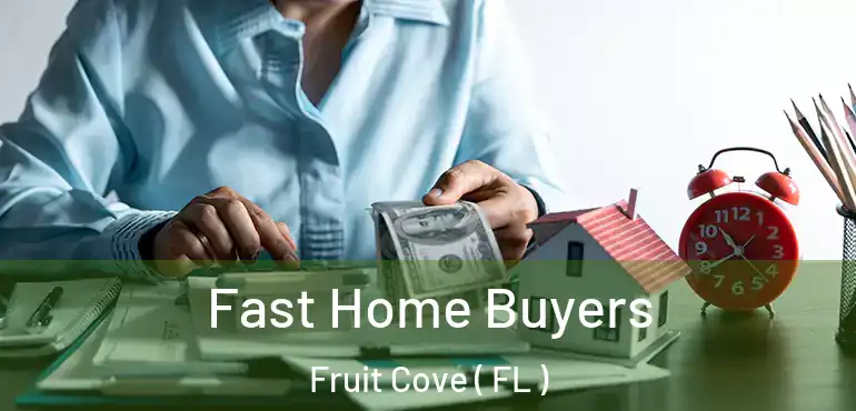  Fast Home Buyers Fruit Cove ( FL )