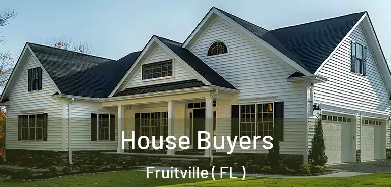  House Buyers Fruitville ( FL )