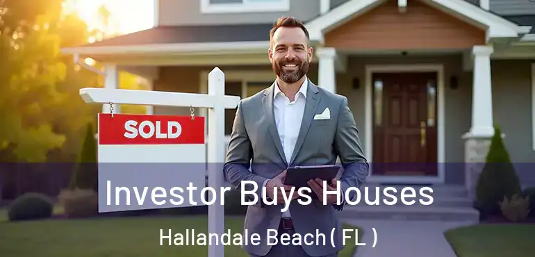  Investor Buys Houses Hallandale Beach ( FL )