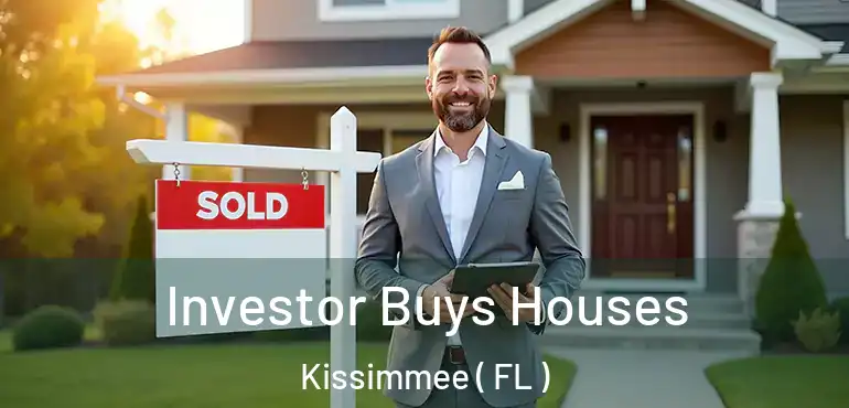  Investor Buys Houses Kissimmee ( FL )
