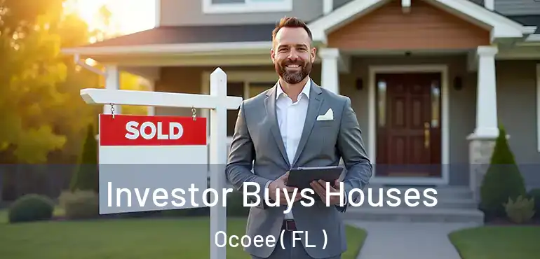 Investor Buys Houses Ocoee ( FL )