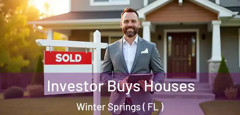  Investor Buys Houses Winter Springs ( FL )