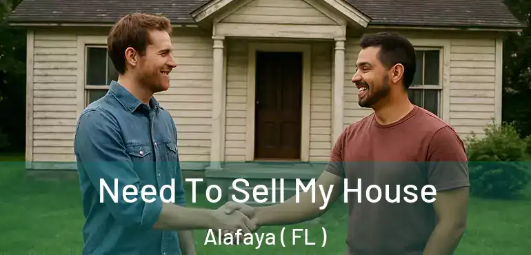  Need To Sell My House Alafaya ( FL )