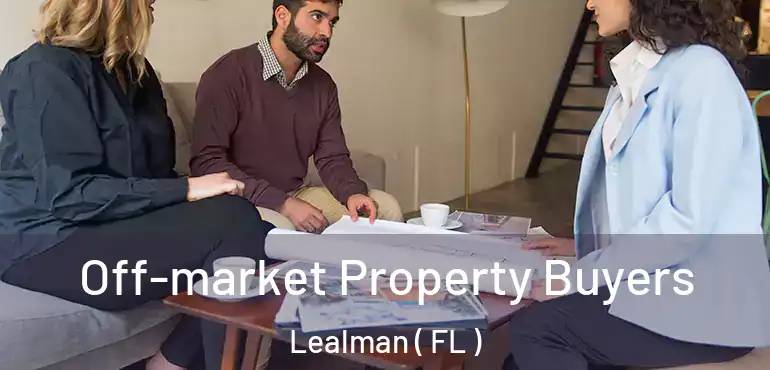  Off-market Property Buyers Lealman ( FL )