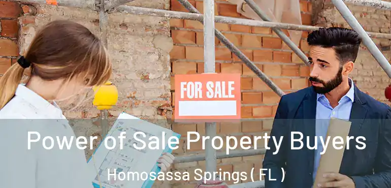  Power of Sale Property Buyers Homosassa Springs ( FL )