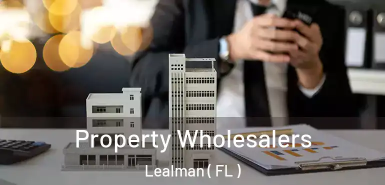  Property Wholesalers Lealman ( FL )