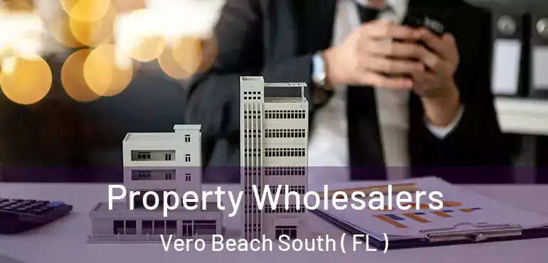  Property Wholesalers Vero Beach South ( FL )