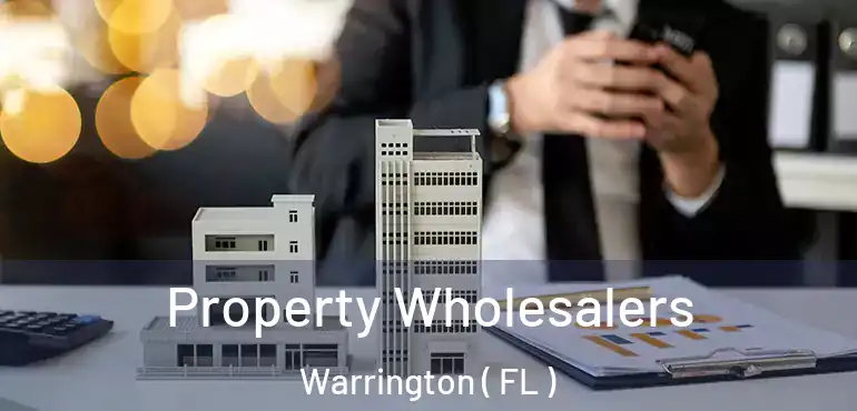  Property Wholesalers Warrington ( FL )