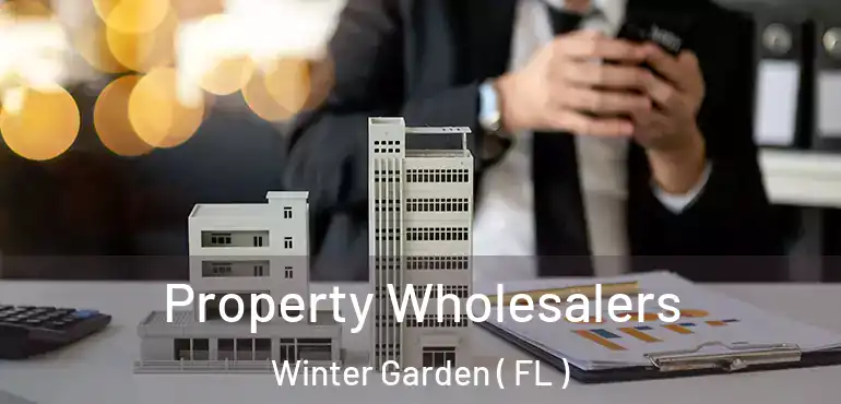  Property Wholesalers Winter Garden ( FL )