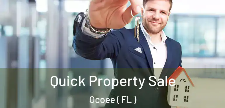 Quick Property Sale Ocoee ( FL )