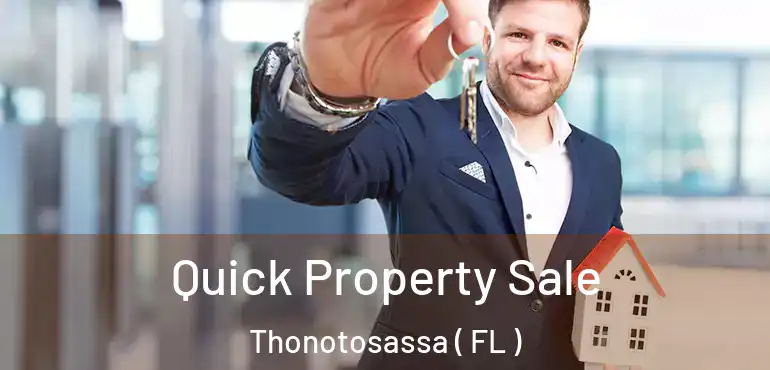  Quick Property Sale Thonotosassa ( FL )