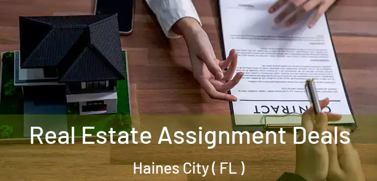  Real Estate Assignment Deals Haines City ( FL )