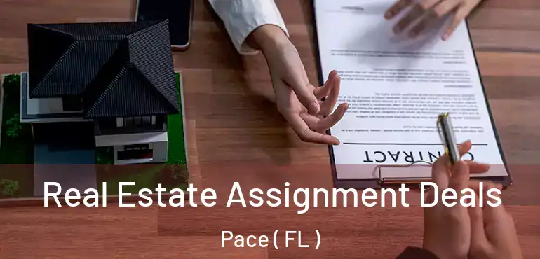  Real Estate Assignment Deals Pace ( FL )