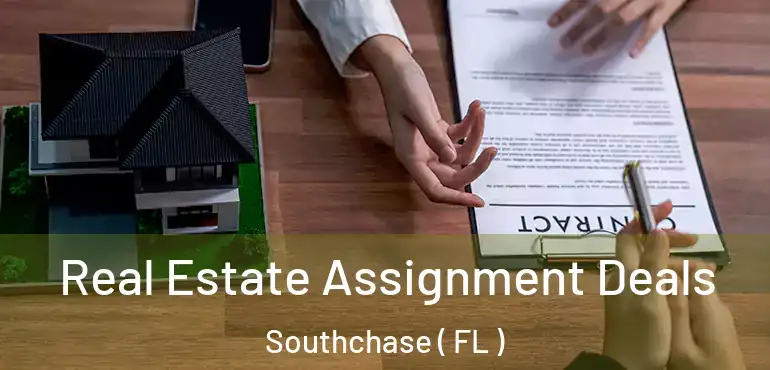  Real Estate Assignment Deals Southchase ( FL )