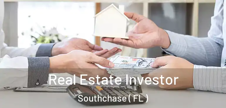  Real Estate Investor Southchase ( FL )