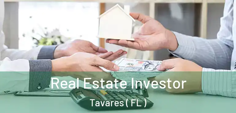  Real Estate Investor Tavares ( FL )