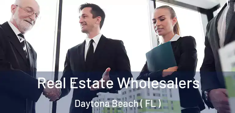  Real Estate Wholesalers Daytona Beach ( FL )