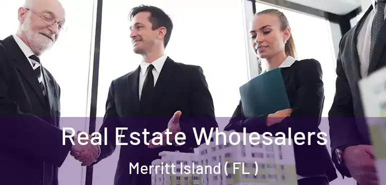  Real Estate Wholesalers Merritt Island ( FL )
