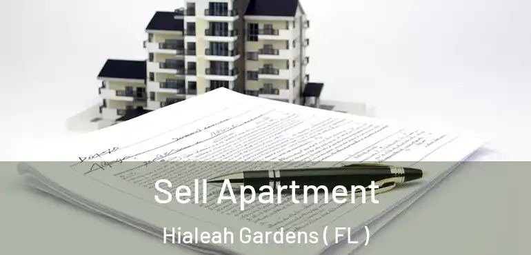  Sell Apartment Hialeah Gardens ( FL )