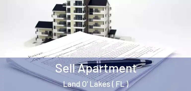  Sell Apartment Land O' Lakes ( FL )