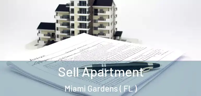 Sell Apartment Miami Gardens ( FL )