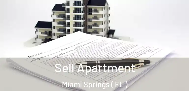  Sell Apartment Miami Springs ( FL )
