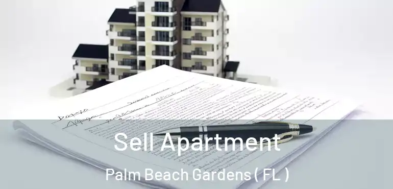 Sell Apartment Palm Beach Gardens ( FL )