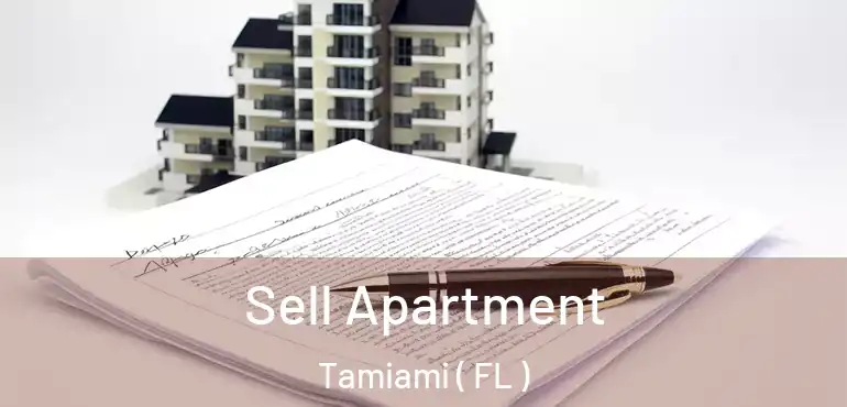  Sell Apartment Tamiami ( FL )