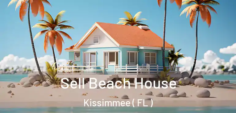  Sell Beach House Kissimmee ( FL )