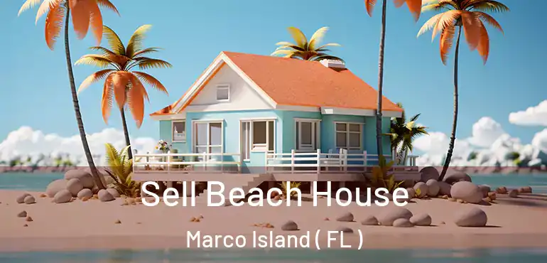  Sell Beach House Marco Island ( FL )