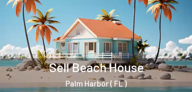  Sell Beach House Palm Harbor ( FL )