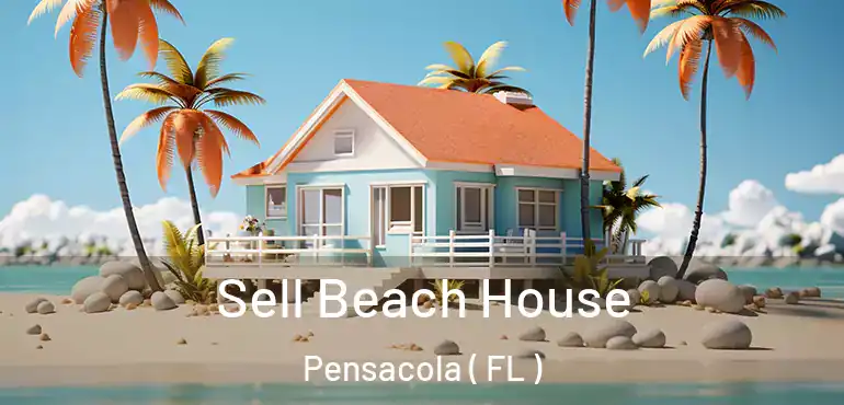  Sell Beach House Pensacola ( FL )