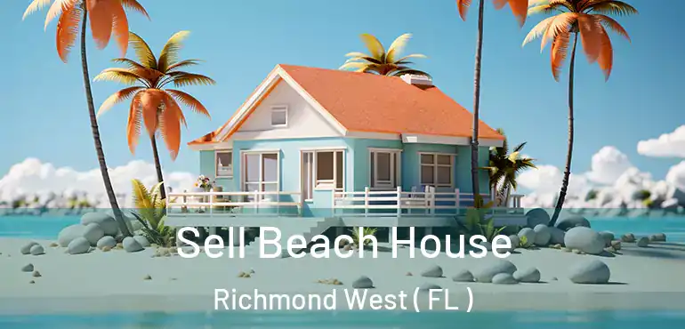  Sell Beach House Richmond West ( FL )