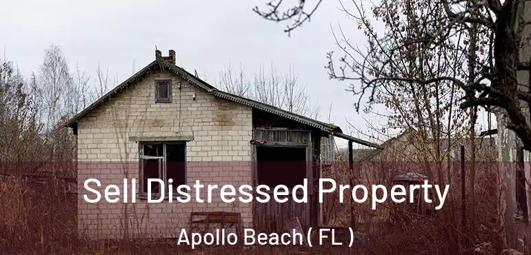  Sell Distressed Property Apollo Beach ( FL )