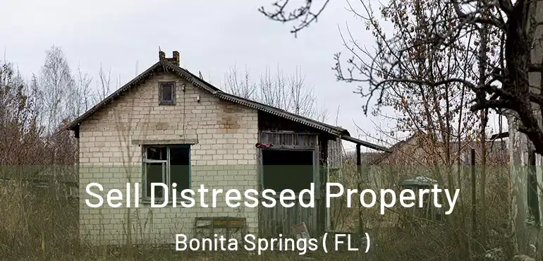  Sell Distressed Property Bonita Springs ( FL )